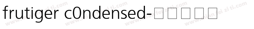 frutiger c0ndensed字体转换